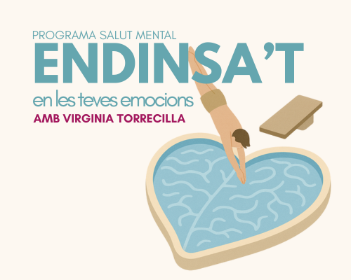 Endinsa’t en les teves emocions